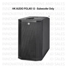 Hk Audio Polar 12 Mkii 500W Rms Powered Subwoofer - Only New. Price: $458.16.