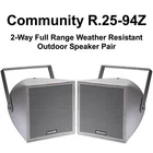 Community R.25-94Z Full-range 2-WAY Weather Resistant Speaker Pair New. Price: $1696.00.