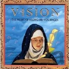 Vision: The Music Of Hildegard Von Bingen - Audio Cd By Good. Price: $5.48.